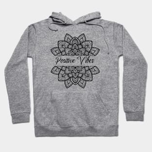 Positive Vibes Mandala Hoodie